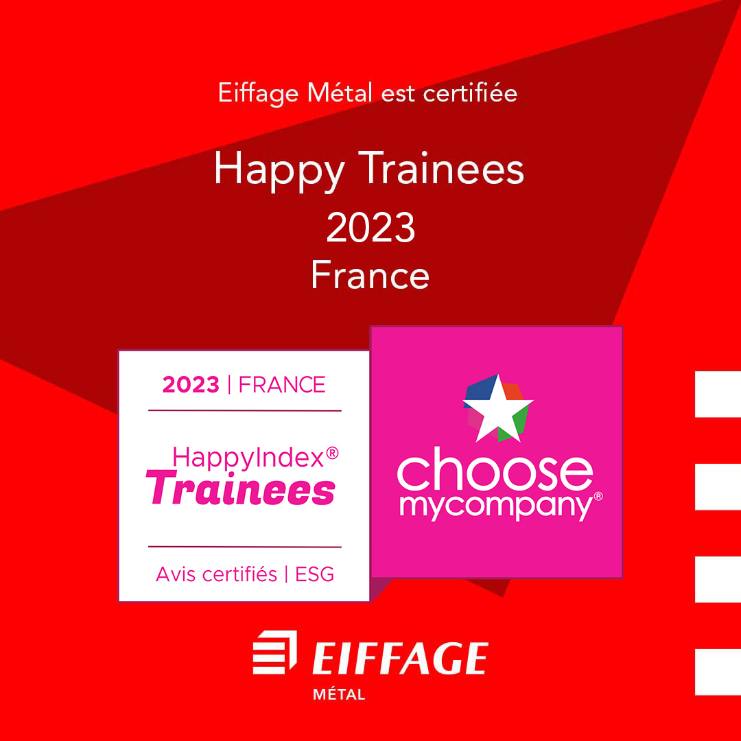 Label Happy Trainees 2023 - Eiffage Métal